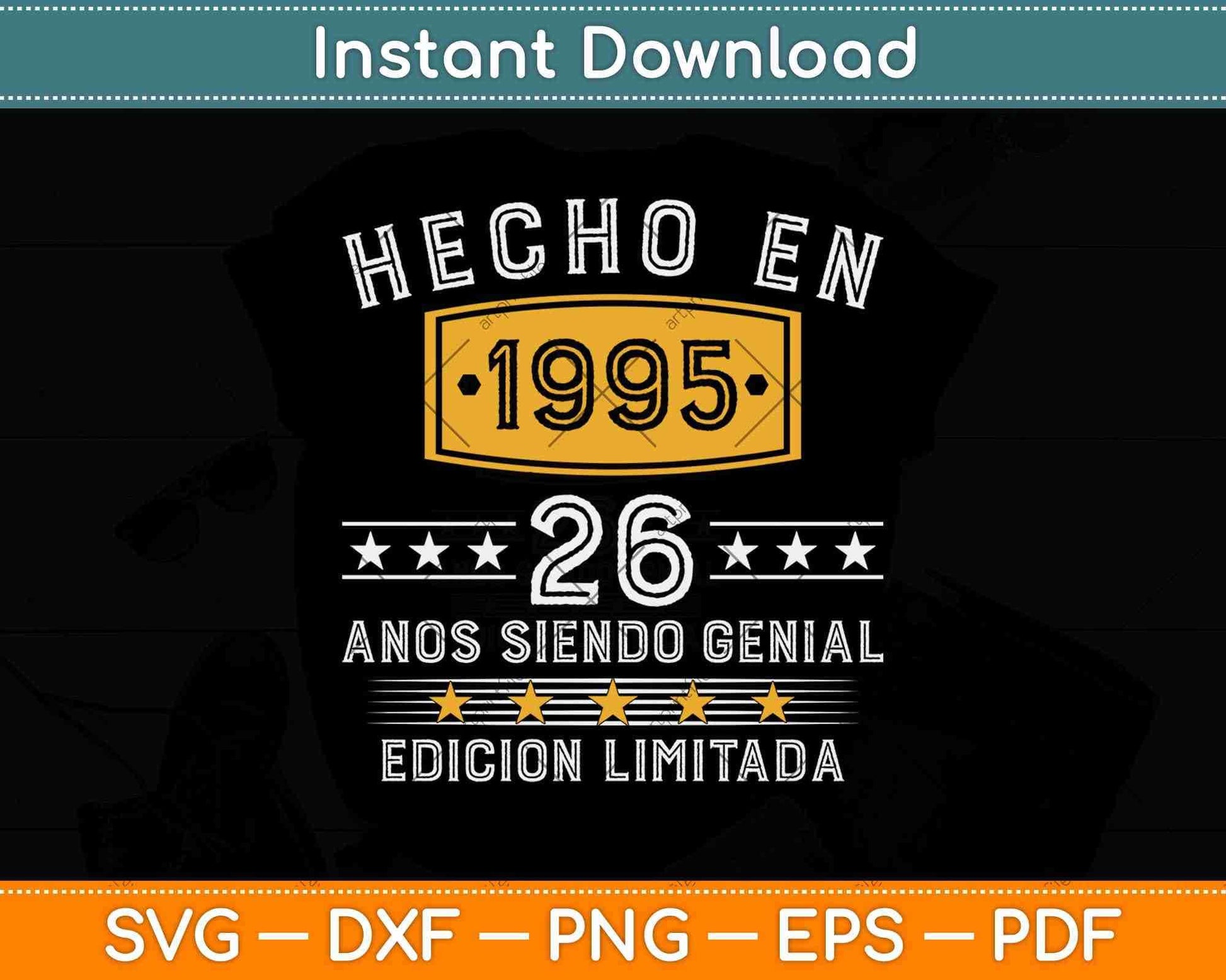 Hecho En 1995 Vintage 26 Anos Siendo Genial Edicion Limitada Svg Png Dxf File