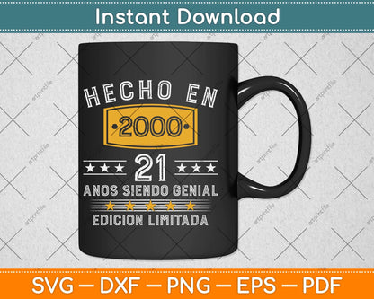 Hecho En 2000 Regalo Para Hombre Mujer 21 Años Cumpleaños Svg Png Dxf File