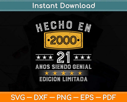 Hecho En 2000 Regalo Para Hombre Mujer 21 Años Cumpleaños Svg Png Dxf File