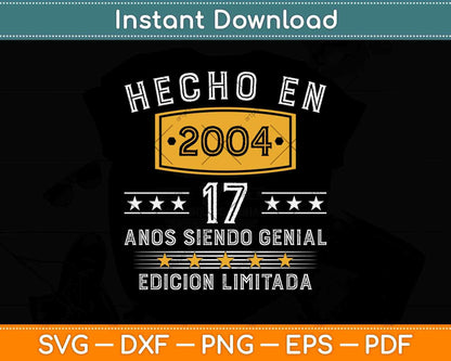 Hecho En 2004 Vintage 17 Anos Siendo Genial Edicion Limitada Svg Png Dxf File
