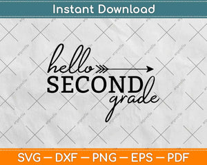 Hello Second Grade Svg Design Cricut Printable Cutting Files