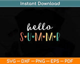 Hello Summer Cute Floral Design Summer Vacation Svg Png Dxf Digital Cutting File