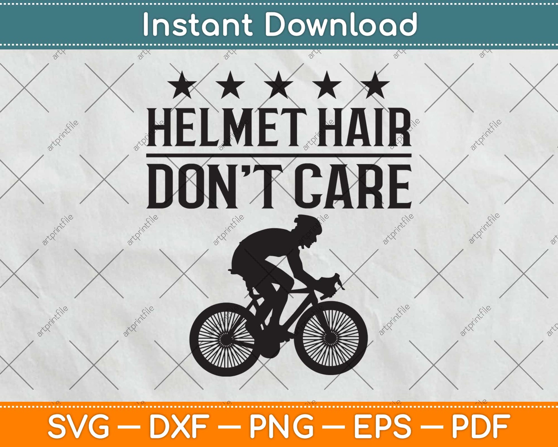 Helmet Hair Don’t Care Cycling Svg Design Cricut Printable Cutting Files