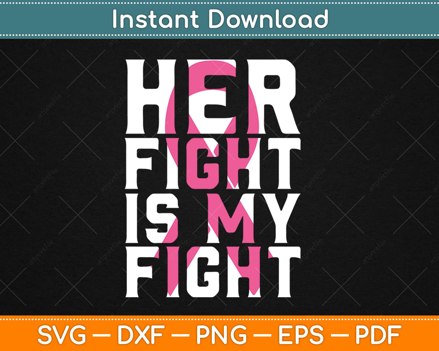 Her Fight is My Fight Breast Cancer Awareness Husband Svg Design Cricut Cutting File