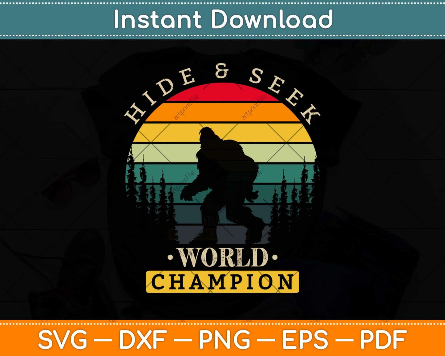 Hide and Seek World Champion Sasquatch Bigfoot Svg Png Dxf Digital Cutting File