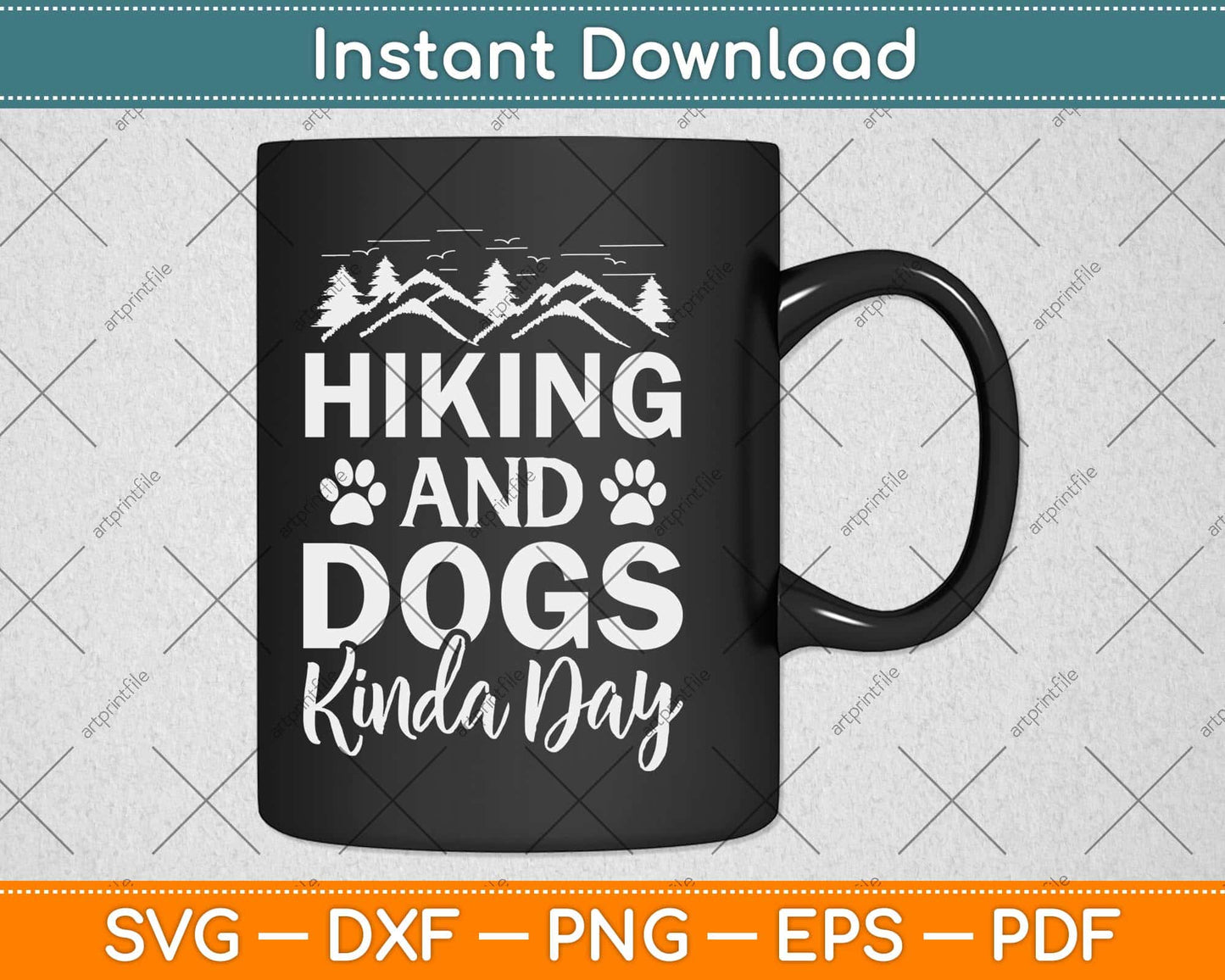 Hiking And Dog Kinda Day Svg Design Cricut Printable Cutting Files