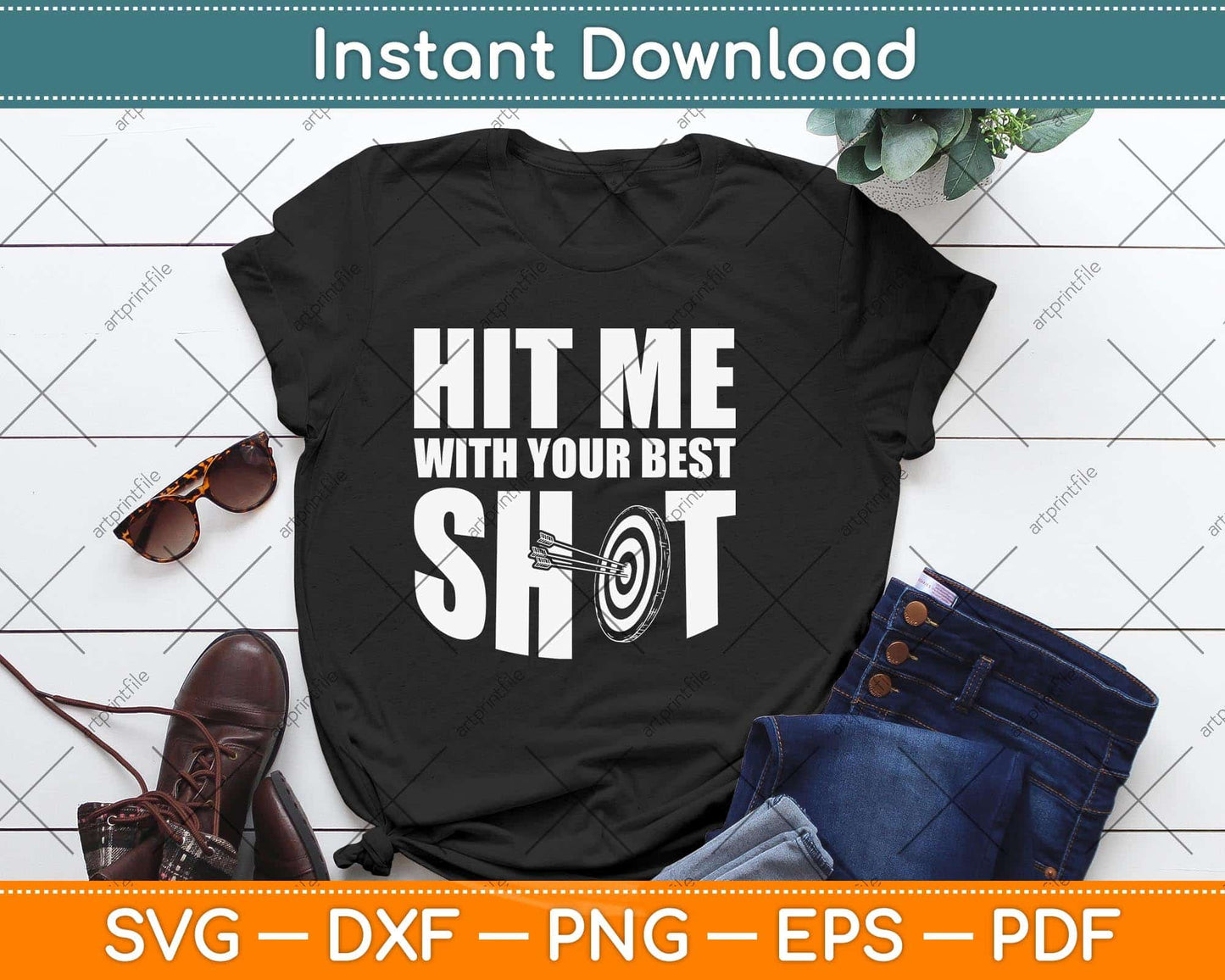 Hit Me With Your Best Shot Archery Coach Svg Png Dxf Digital Cutting File