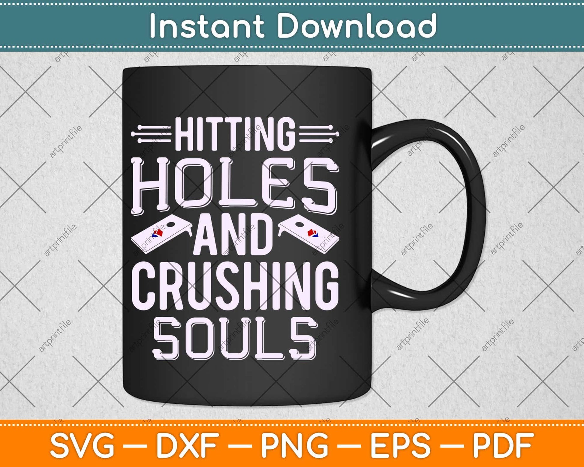 Hitting Holes And Crushing Souls Gift Funny Cornhole Svg Design