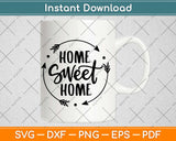 Home Sweet Home Svg Design Cricut Printable Cutting Files