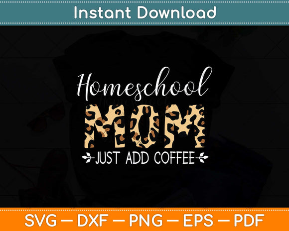 Homeschool Mom For Homeschool Mama Coffee Svg Png Dxf Digital Cutting File