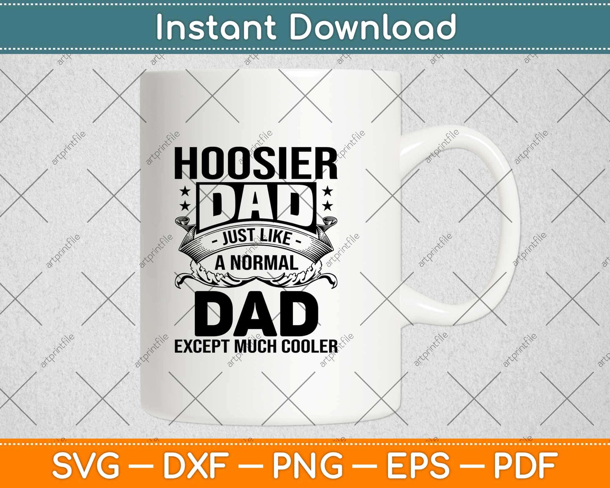 Hoosier Dad Just Like A Normal Dad Except Much Cooler Svg Design