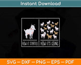 How It Started How It’s Going Goat Gift for Goat Lovers Farm Svg Png Dxf Cutting File