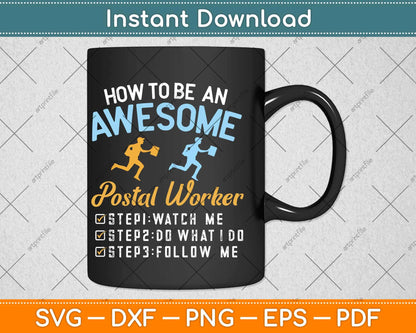 How To be An Awesome Postal Worker Svg Design Cricut Printable Cutting Files
