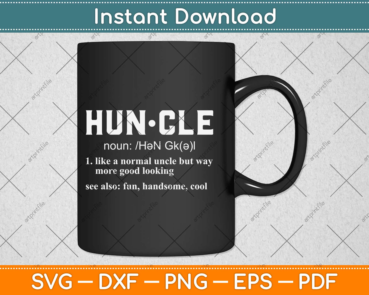 Huncle Funny Uncle Svg Design Cricut Printable Cutting Files