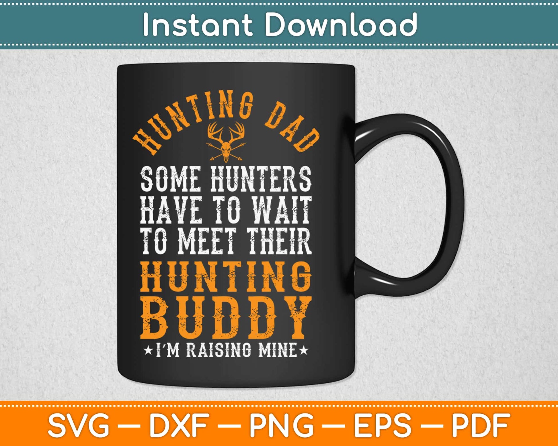 Hunting Dad and Daddy's Future Hunting Buddy Matching Father Son Svg Png Cut File