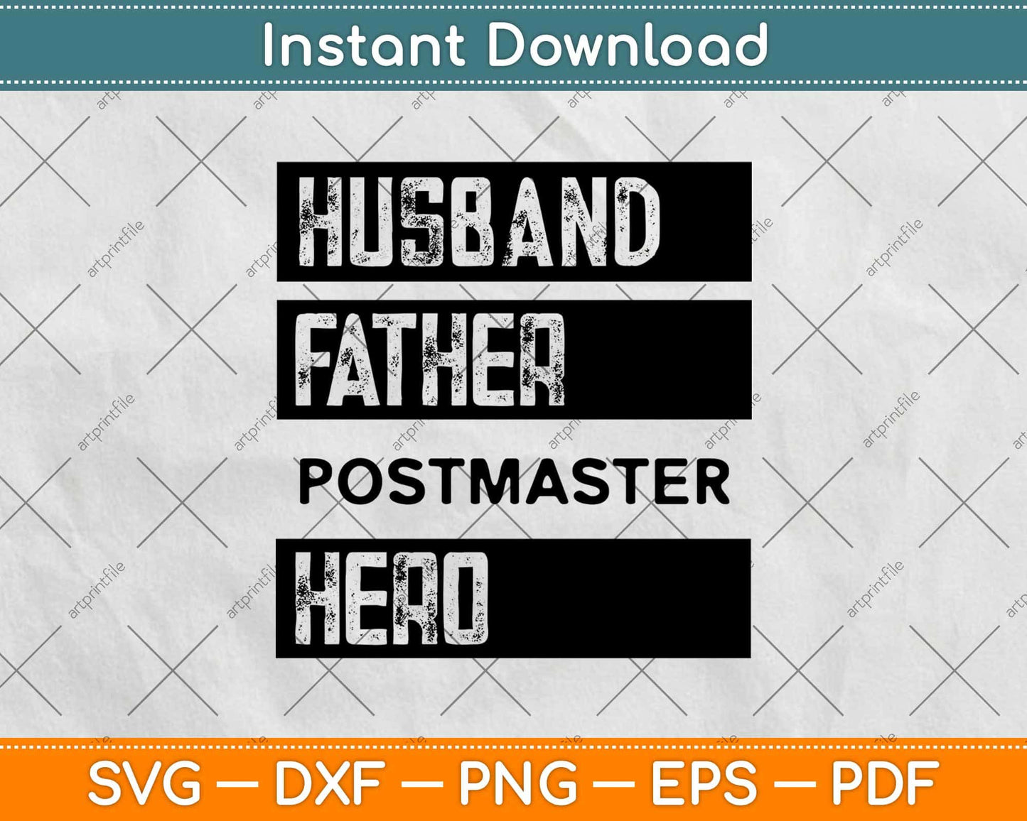 Husband Father Postmaster Hero Svg Design Cricut Printable Cutting Files