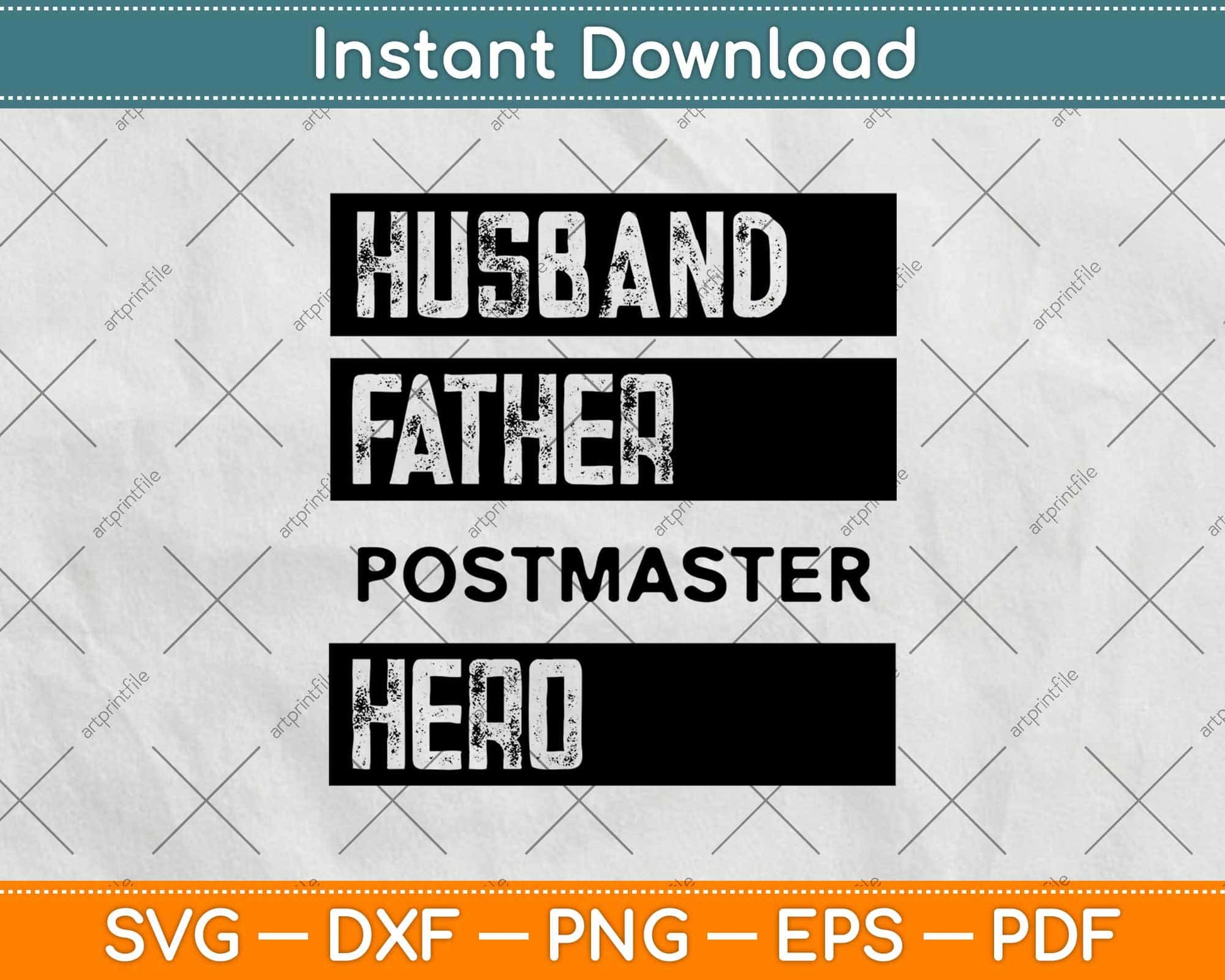 Husband Father Postmaster Hero Svg Design Cricut Printable Cutting Files