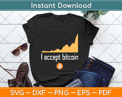 I Accept Bitcoin Graph BTC Crypto Cryptocurrency Svg Png Dxf Digital Cutting File