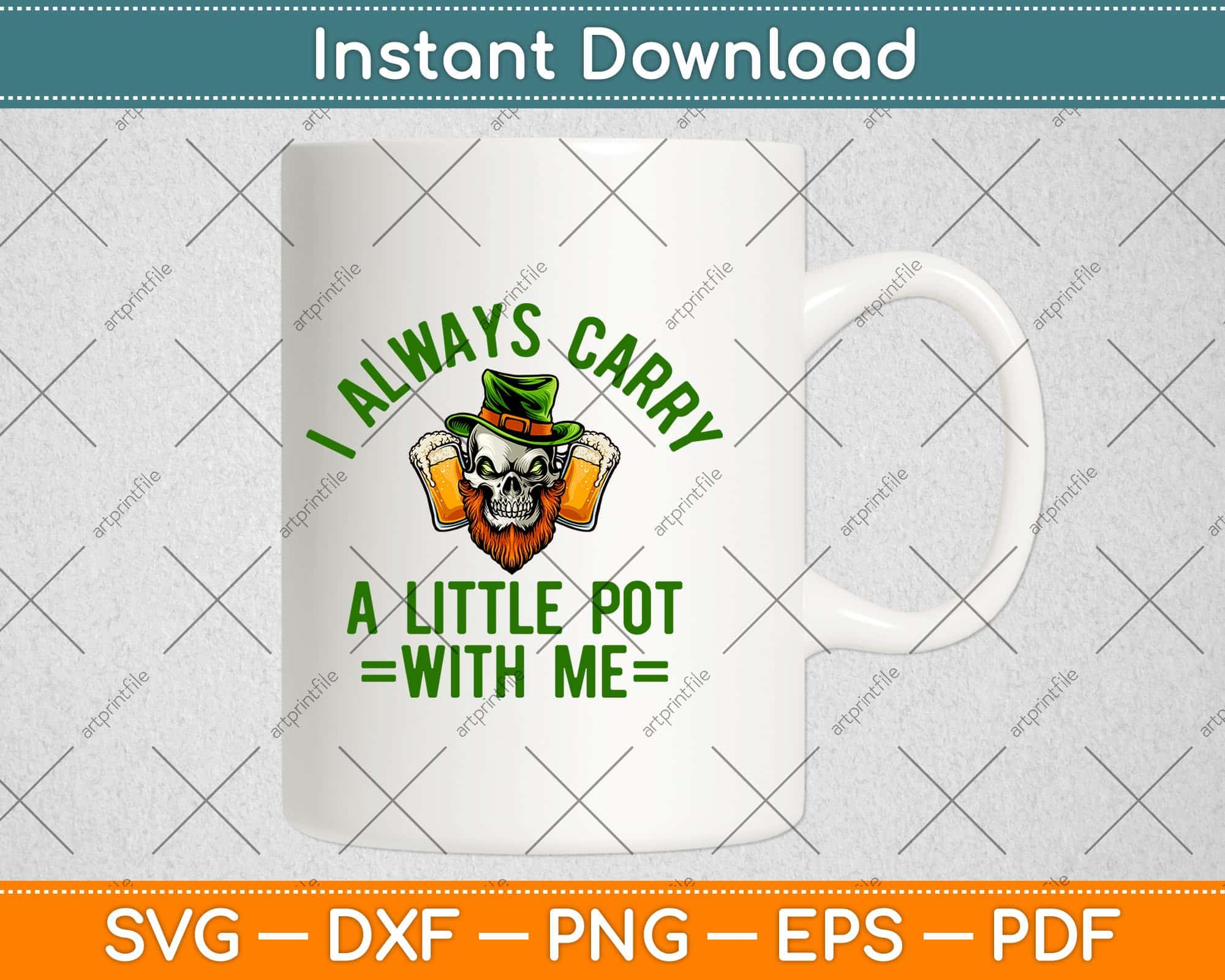 https://artprintfile.com/cdn/shop/products/i-always-carry-a-little-pot-with-me-st-patricks-day-svg-design-810_1024x1024@2x.jpg?v=1612443696