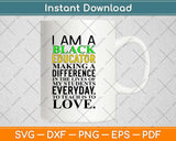 I AM A Black Educator Svg Design Cricut Printable Cutting Files