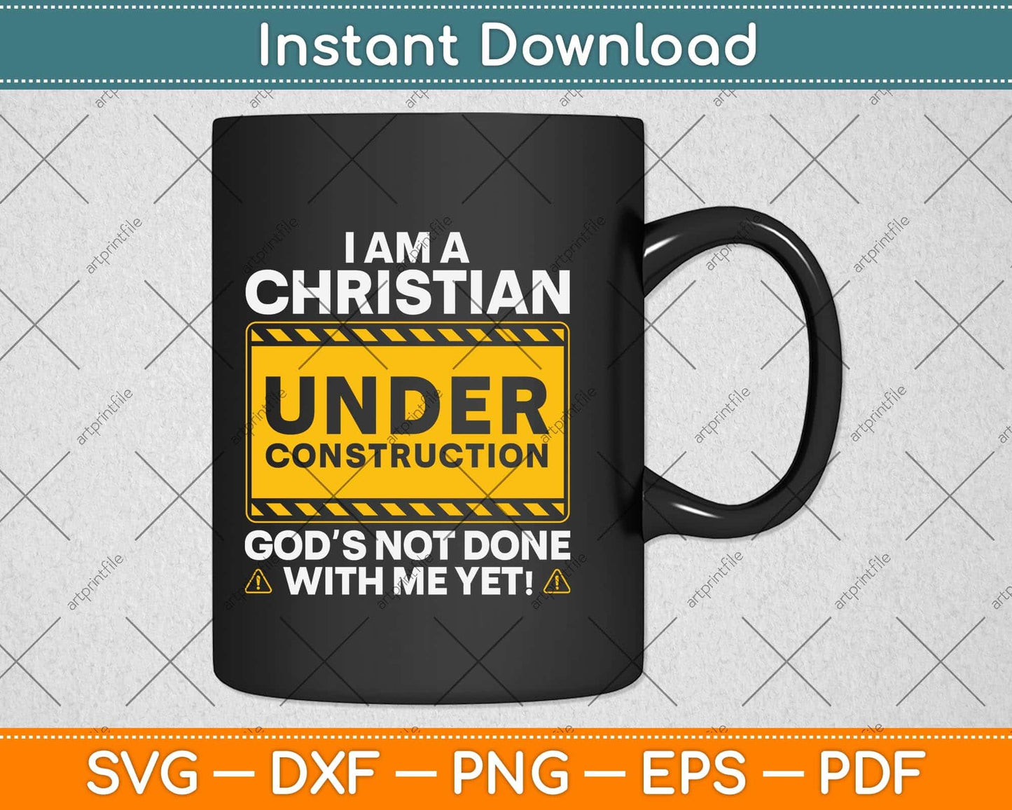 I Am A Christian Under Construction Funny Christian Svg Png Dxf Digital Cutting File