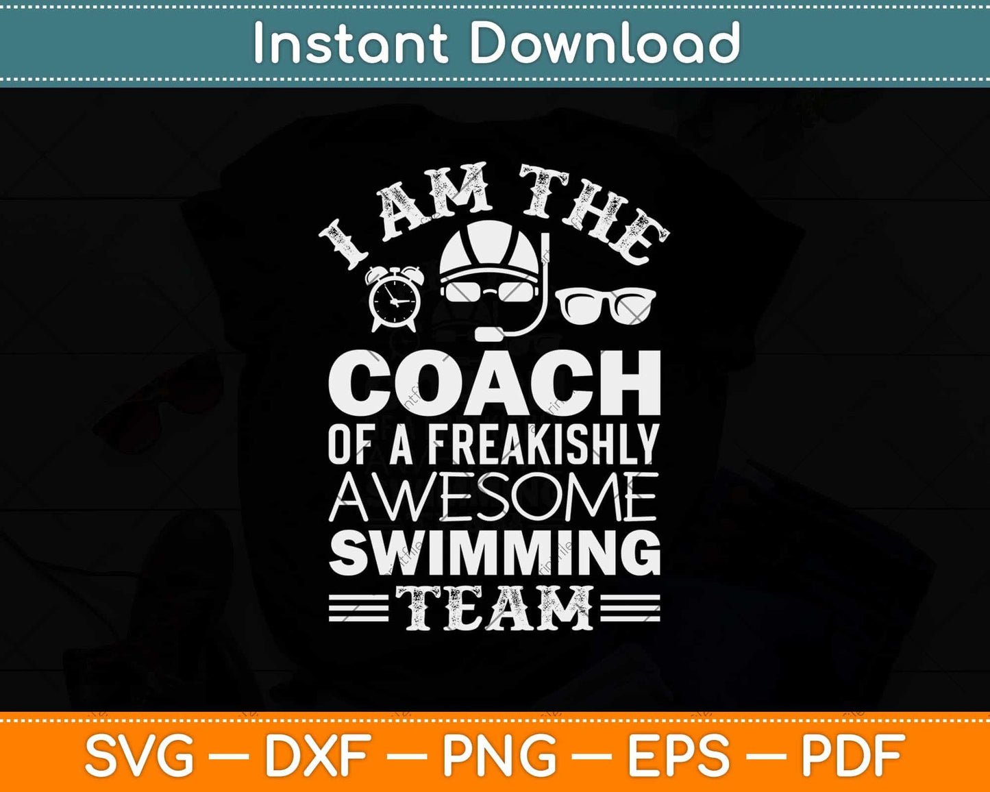 I Am The Coach Of A Freakishly Awesome Swimming Team Svg Design
