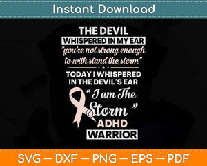 I Am the Storm ADHD Warrior Svg Png Dxf Digital Cutting File