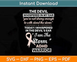 I Am the Storm ADHD Warrior Svg Png Dxf Digital Cutting File