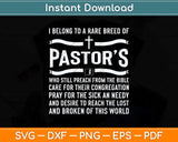 I Belong To A Rare Breed Of Pastors Svg Png Dxf Digital Cutting File