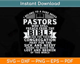 I Belong To A Rare Breed Pastors Funny Christian Svg Png Dxf Digital Cutting File