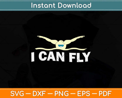 I Can Fly Swimming Svg Design Cricut Printable Cutting Files
