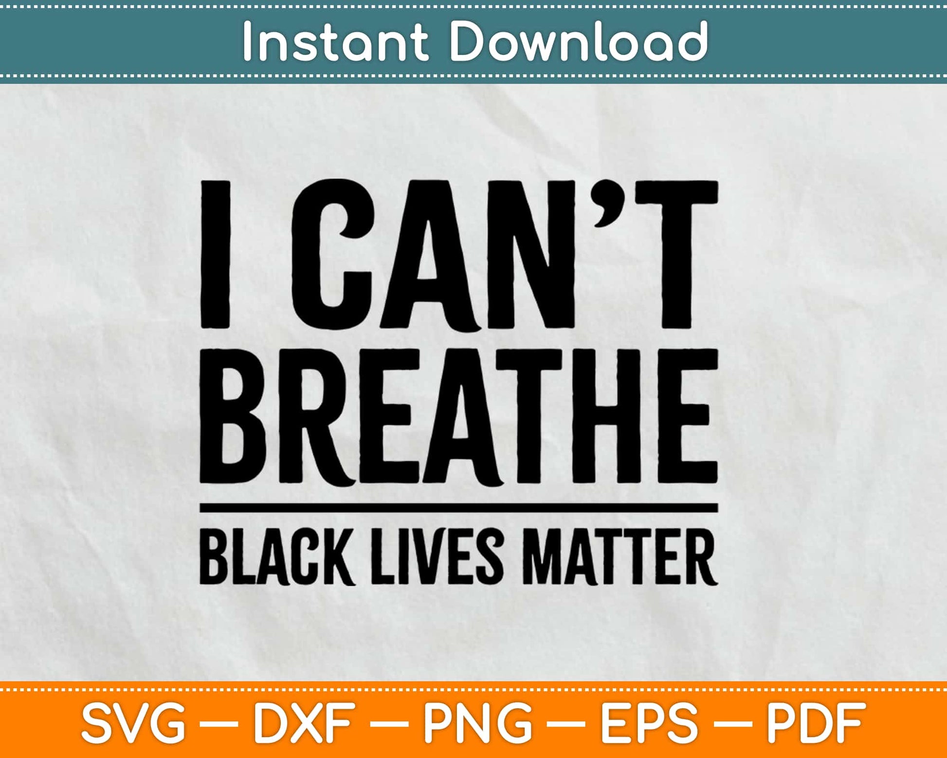 I Can't Breathe Black Lives Matter Svg Design Cricut Printable Cutting Files