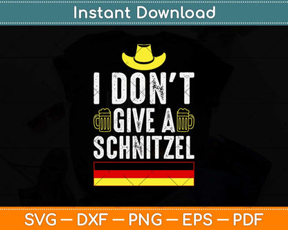 I Don't Give A Schnitzel Funny German Gift For Oktoberfest Svg Design