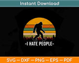 I Hate People Svg Png Dxf Digital Cutting File
