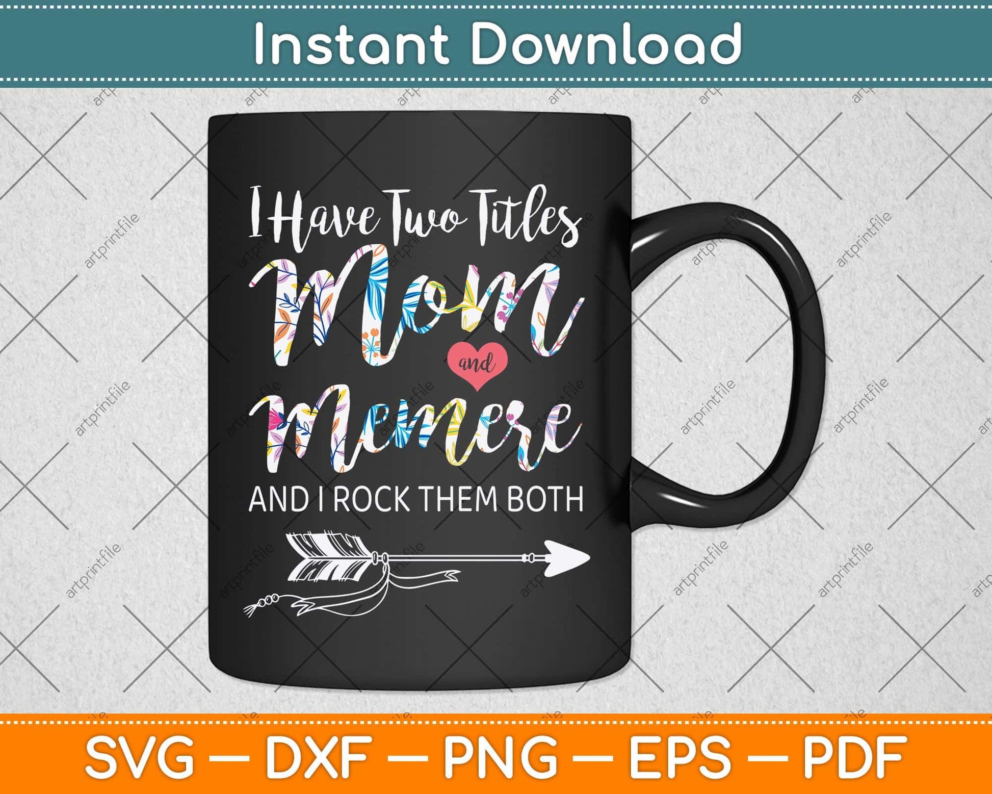 I Have Two Titles Mom And Memere Svg Png Dxf Digital Cutting File
