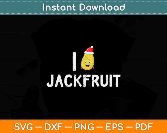 I Jackfruit Vegan Vegetarian Funny Christmas Diet Keto Svg Png Dxf Digital File