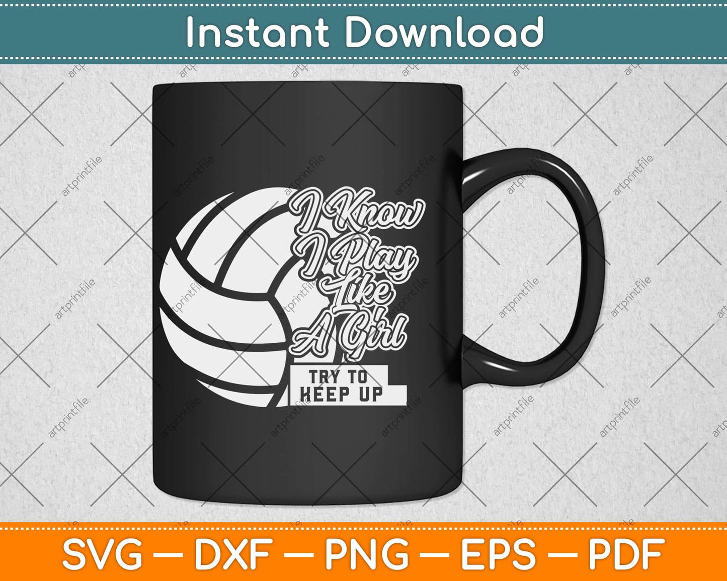 I Know I Play Like A Girl Volleyball Funny Svg Design Cricut Printable Cutting File