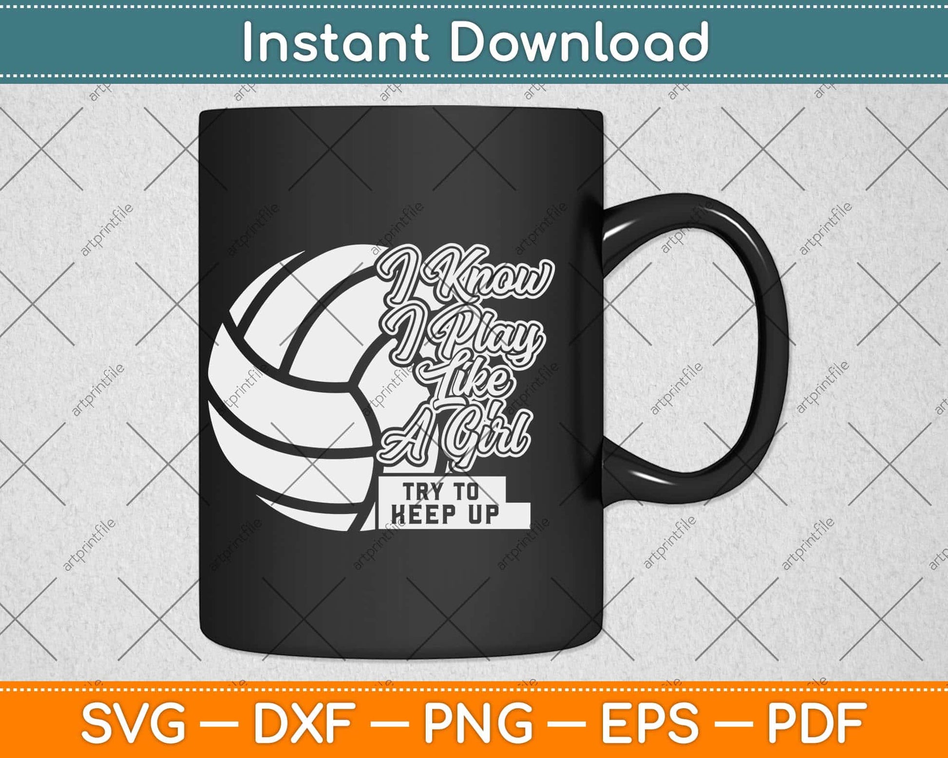 I Know I Play Like A Girl Volleyball Funny Svg Design Cricut Printable Cutting File