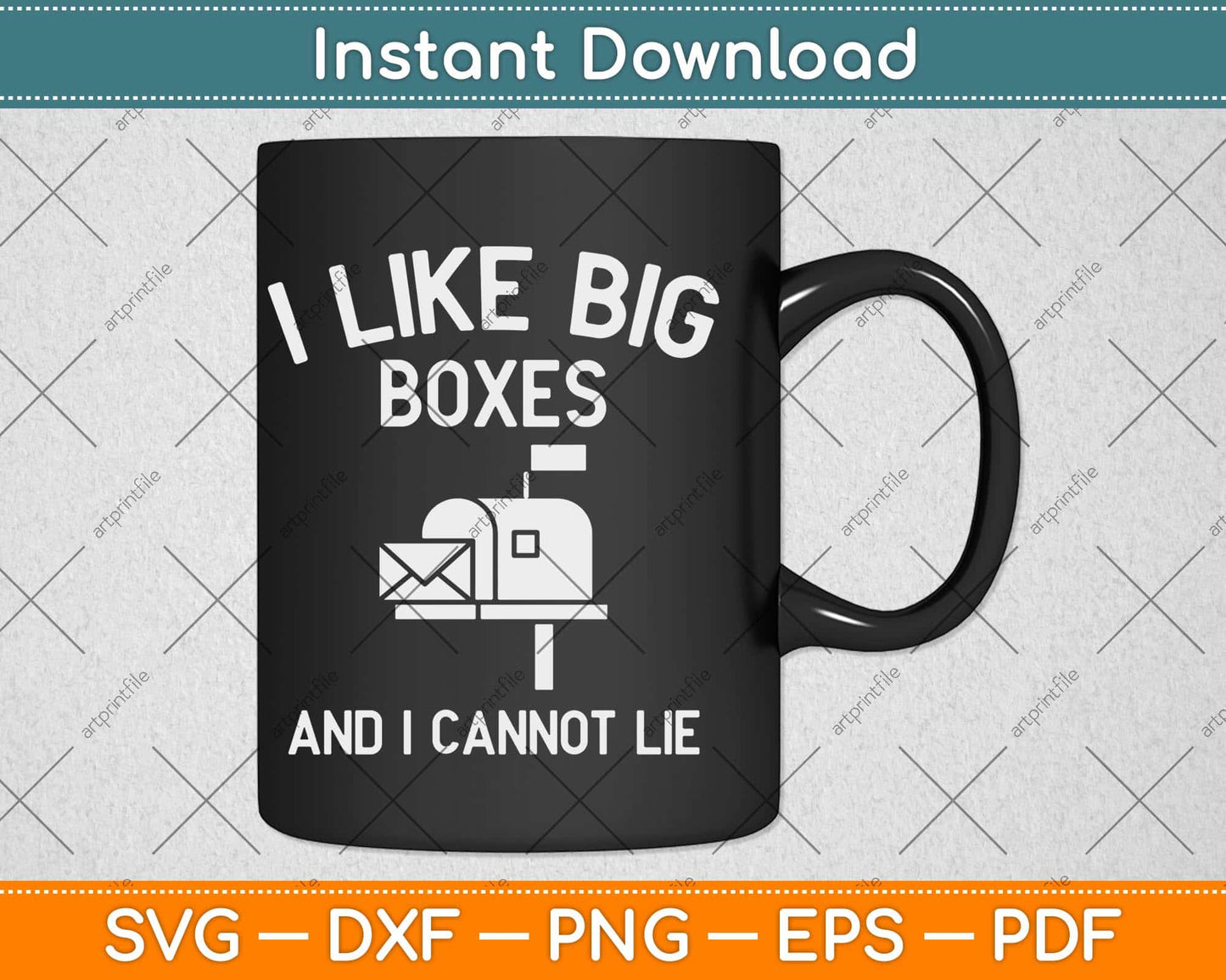 I Like Big Boxes And I Cannot Lie Svg Design Cricut Printable Cutting Files