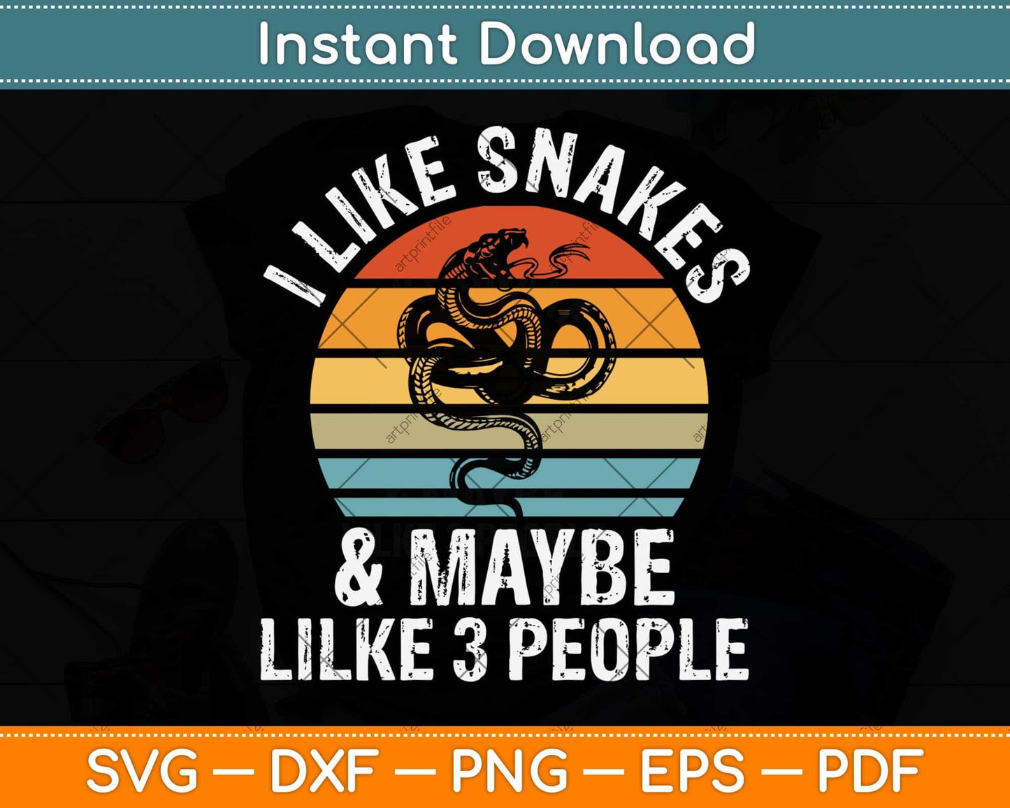 I Like Snakes and Maybe 3 People Snake Reptile Lover Retro Svg Png Dxf Cutting File