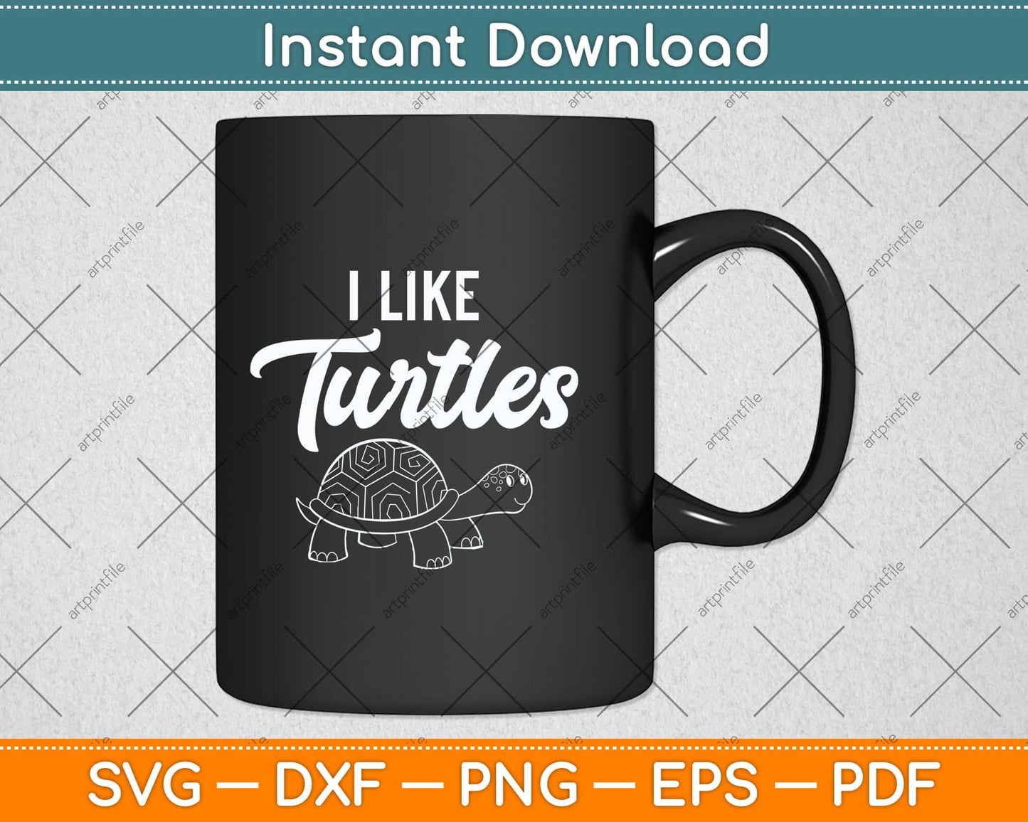 I Like Turtles Cute Funny Turtle Pet Svg Png Dxf Digital Cutting File