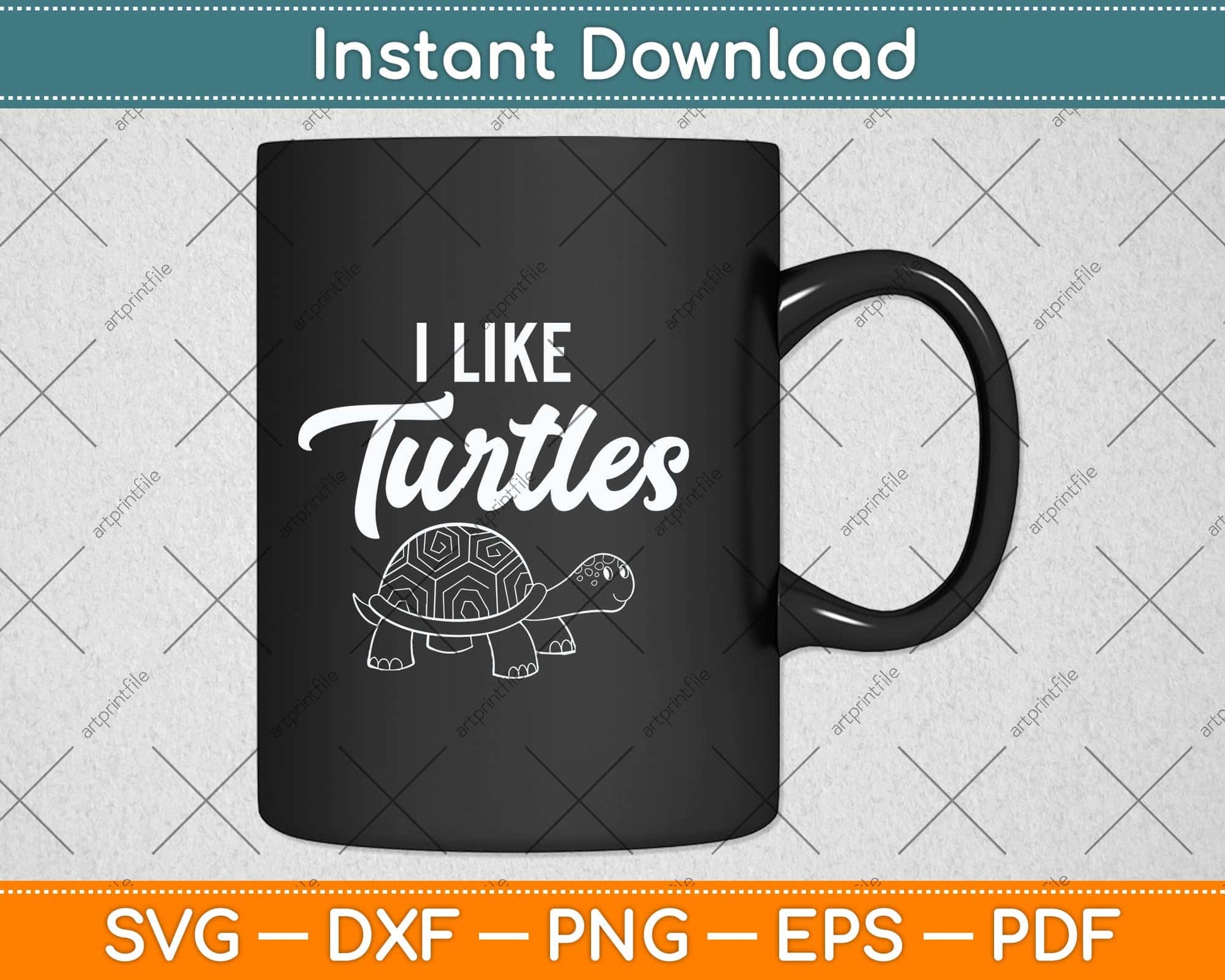 I Like Turtles Cute Funny Turtle Pet Svg Png Dxf Digital Cutting File