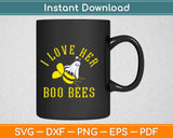 I Love Her Boo Bees Halloween Svg Design Cricut Printable Cutting Files