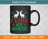 I Love My Goats Svg Design Cricut Printable Cutting Files