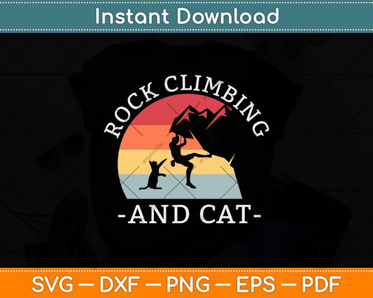 I love Rock Climbing & Cats Mountain Climber Cat Lover Svg Png Dxf File