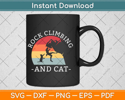 I love Rock Climbing & Cats Mountain Climber Cat Lover Svg Png Dxf File