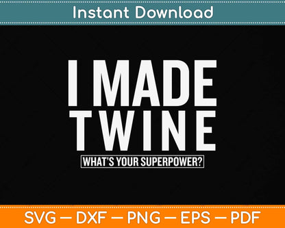 I Made Twins What's Your Superpower Svg Png Dxf Digital Cutting File