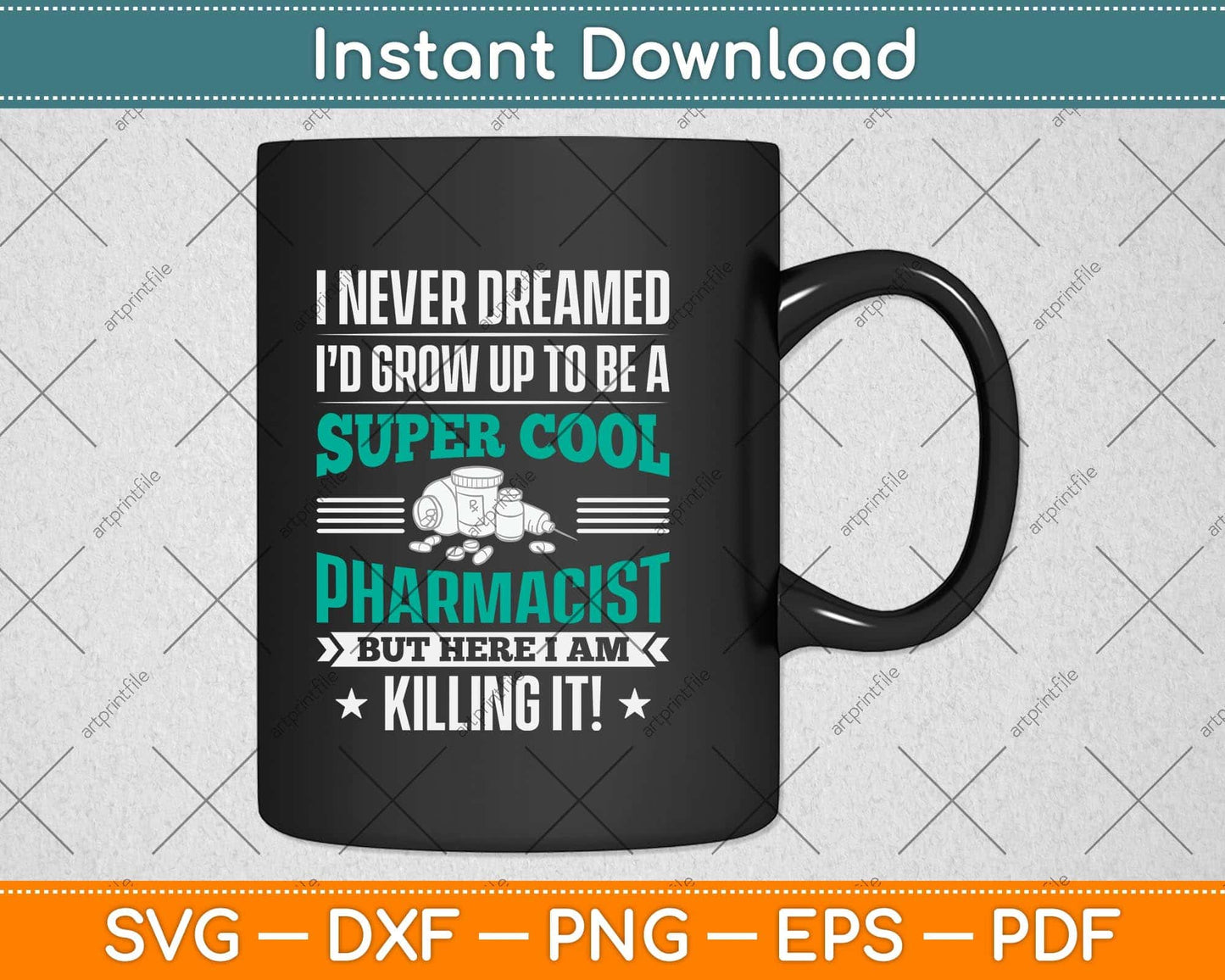 I Never Dreamed I'd Grow Up To Be A Super Cool Pharmacist Svg Png Dxf Cutting File