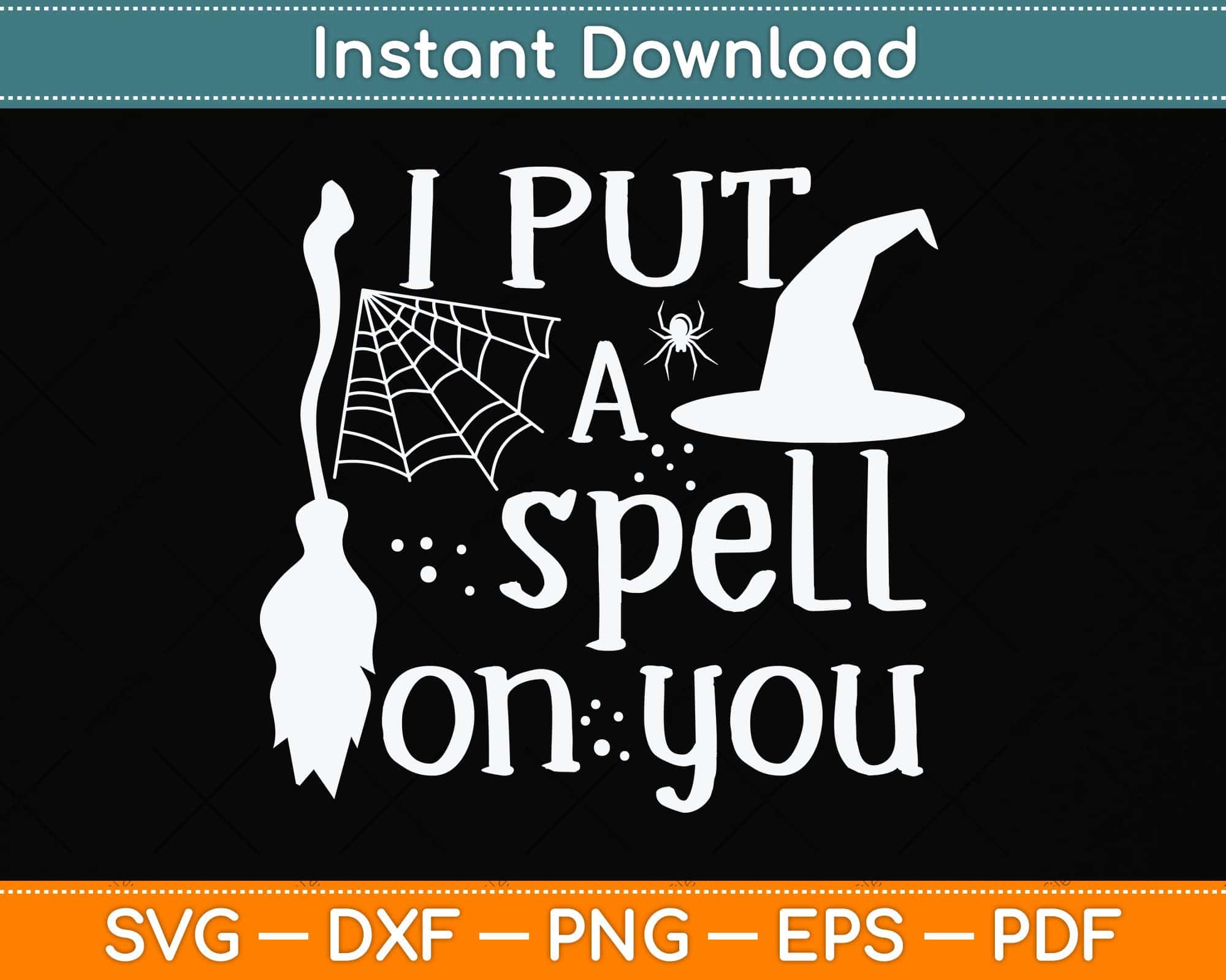 I Put a Spell On You SVG