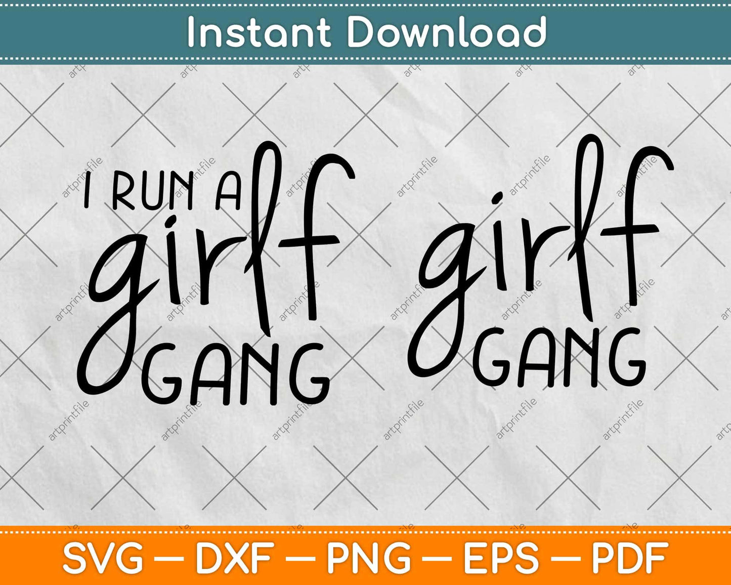 I Run A Girl Gang Girl Gang Mother And Son Svg Design Cricut Printable Files